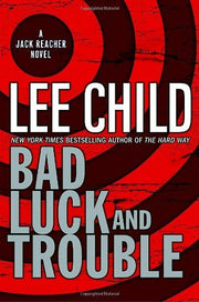 BAD LUCK AND TROUBLE